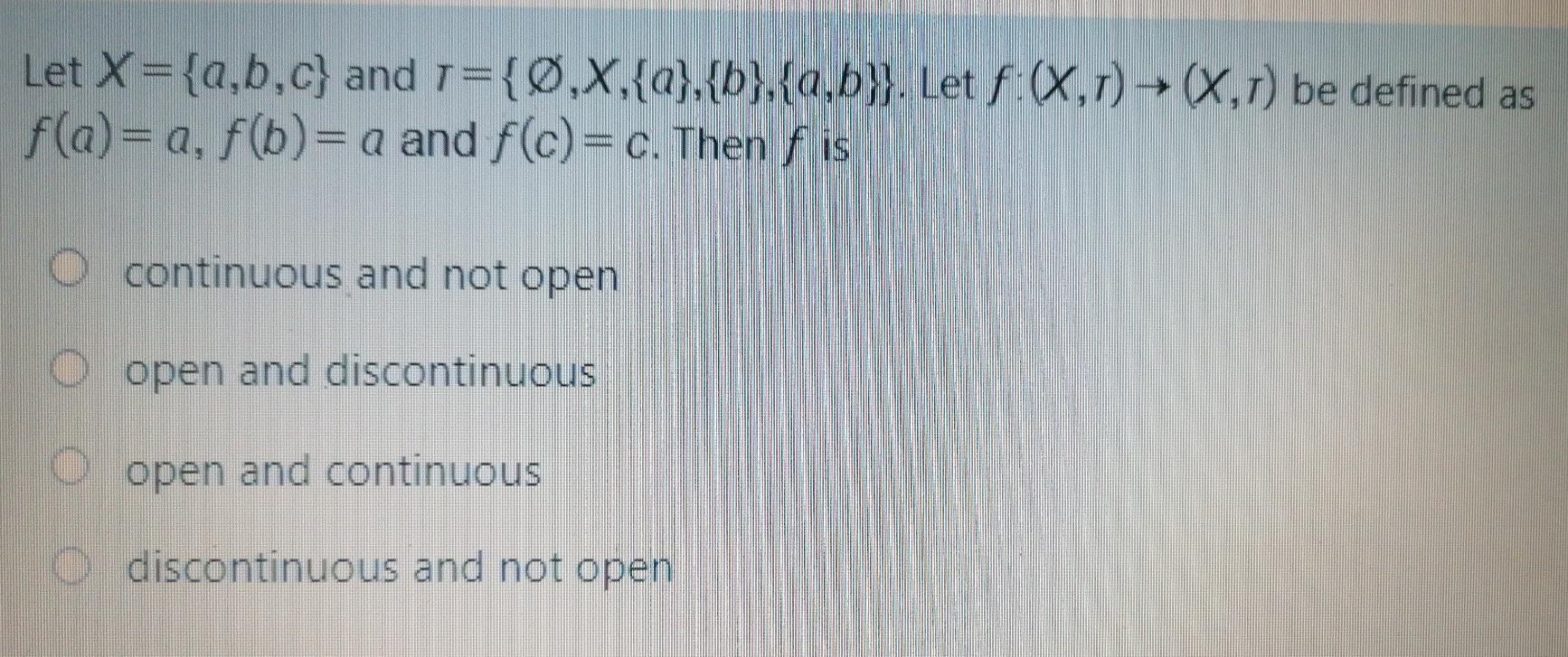 Solved Let X={a,b,c} And 1={Ø,X,{a},{b}{a,b}}. Let F | Chegg.com