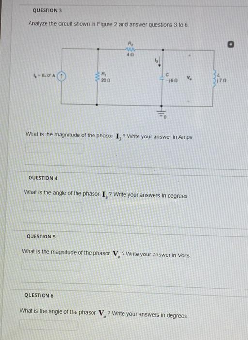 Solved QUESTION 3 Analyze the circuit shown in Figure 2 and | Chegg.com