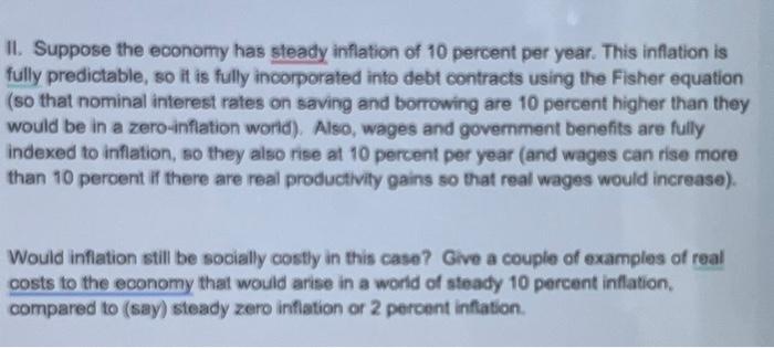 Solved II. Suppose the economy has steady inflation of 10 | Chegg.com