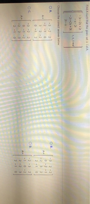 Solved Find A such that the given set is Col A - 3r-2s +21 | Chegg.com