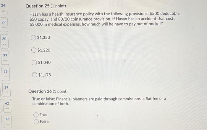 solved-24-question-25-1-point-hasan-has-a-health-insurance-chegg