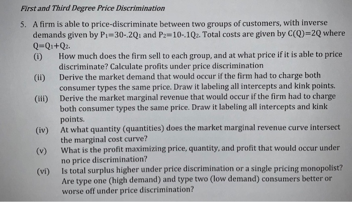 Solved First And Third Degree Price Discrimination 5. A Firm | Chegg.com