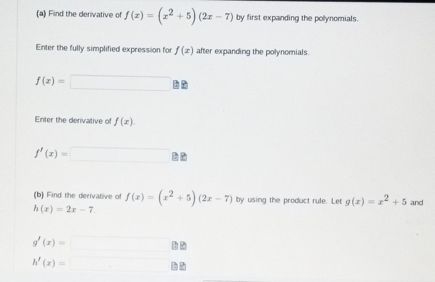 Solved A Find The Derivative Of F X X2 5 2x−7 By First