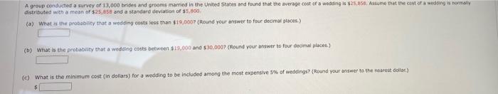 Solved A group conducted a survey of 13,000 brides and | Chegg.com