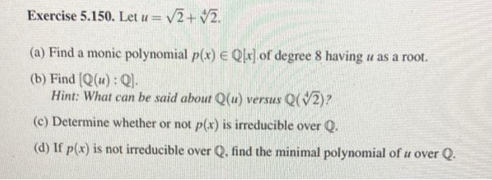 Solved Exercise 5.150. Let u = V2+V2. U (a) Find a monic | Chegg.com