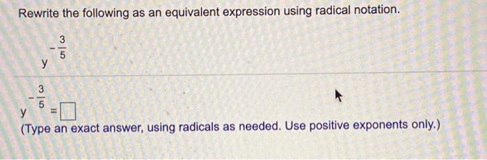 Solved Rewrite the following as an equivalent expression | Chegg.com