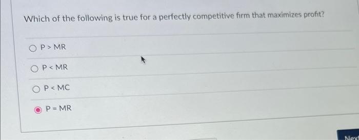 Solved Which of the following is true for a perfectly | Chegg.com