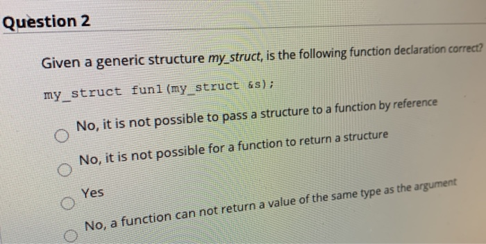 Solved Question 2 Given a generic structure my_struct, is | Chegg.com