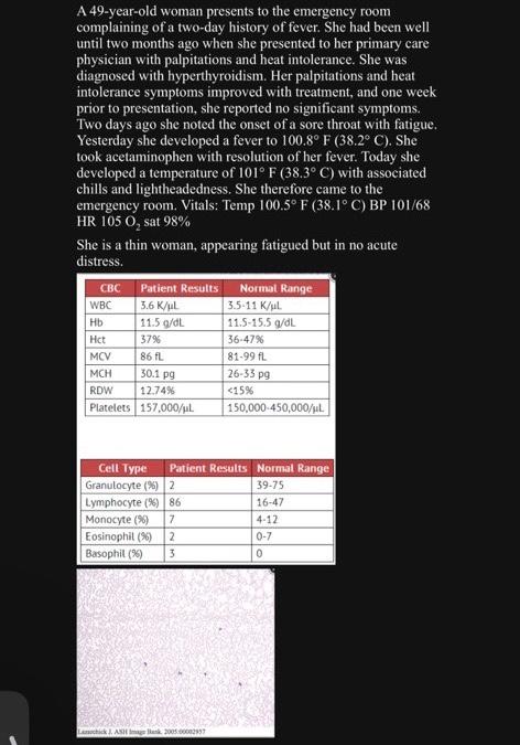 Solved A 49-year-old woman presents to the emergency room | Chegg.com