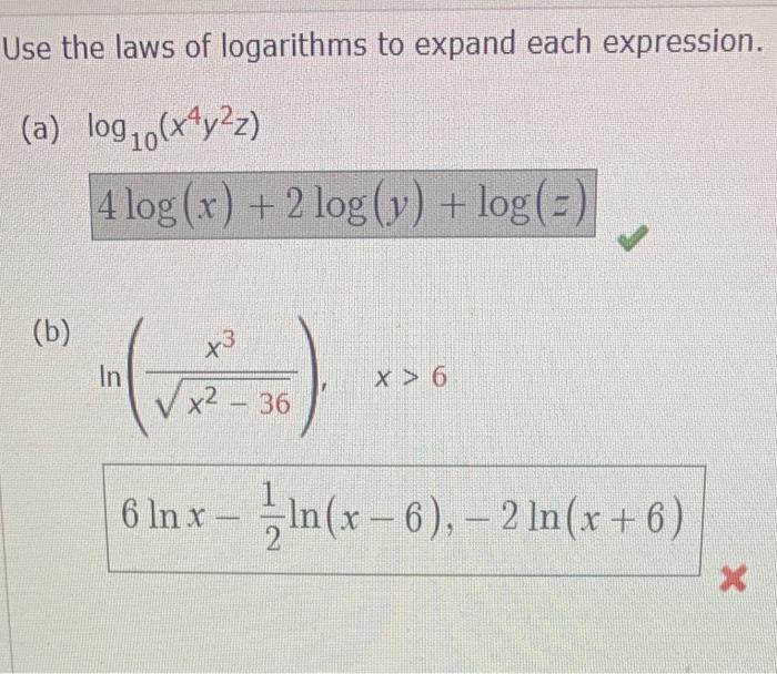Solved Use the laws of logarithms to expand each expression. | Chegg.com