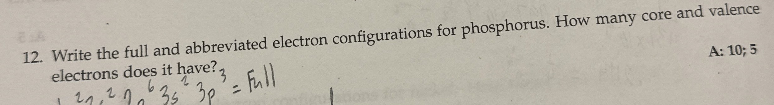 Solved Write the full and abbreviated electron | Chegg.com
