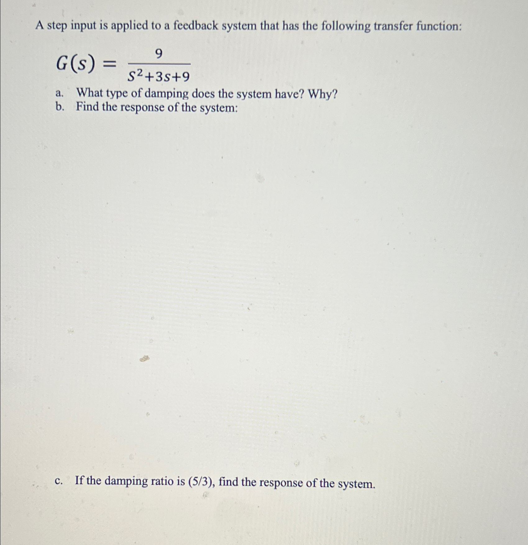 Solved A step input is applied to a feedback system that has | Chegg.com