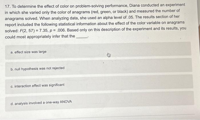 Solved 22. Suppose Julie found a significant main effect of | Chegg.com