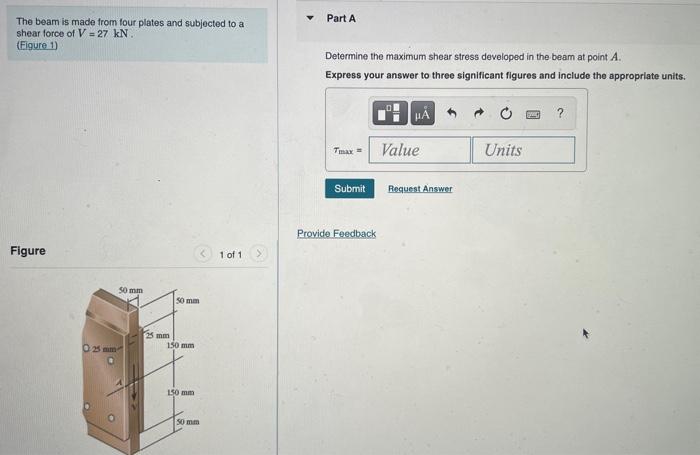 Solved The Beam Is Made From Four Plates And Subjected To A | Chegg.com