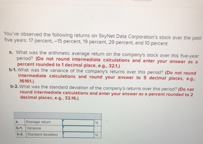 solved-you-ve-observed-the-following-returns-on-skynet-data-chegg