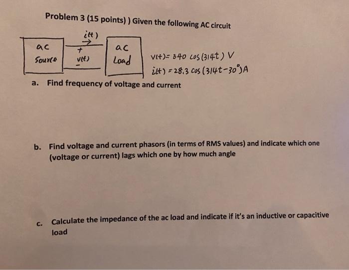 Solved Problem 3 (15 points)) Given the following AC circuit | Chegg.com