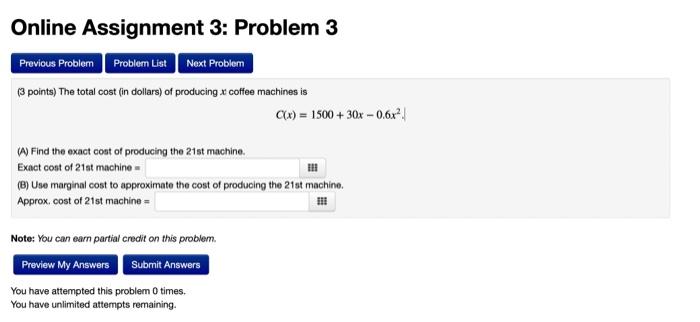 Solved Online Assignment 3: Problem 3 Previous Problem | Chegg.com