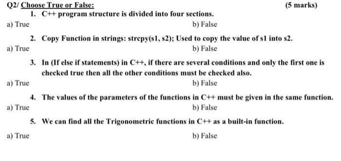 Solved Q2/ Choose True or False: (5 marks) 1. C++ program | Chegg.com