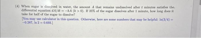 Solved (4) When sugar is dissolved in water, the amount A | Chegg.com