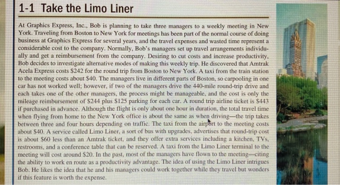 1-1 take the limo liner at graphics express, inc., bob is planning to take three managers to a weekly meeting in new york. tr