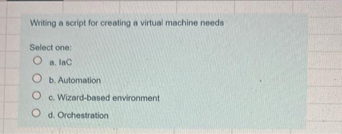 Solved Writing a script for creating a virtual machine needs | Chegg.com