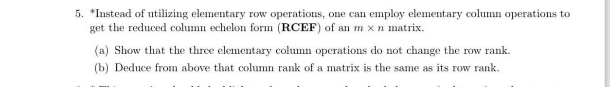 *Instead of utilizing elementary row operations, one | Chegg.com
