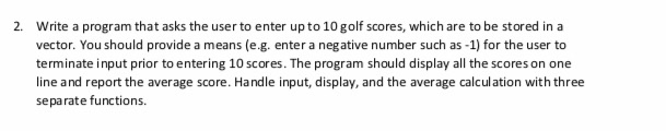 Solved 2. Write a program that asks the user to enter up to | Chegg.com