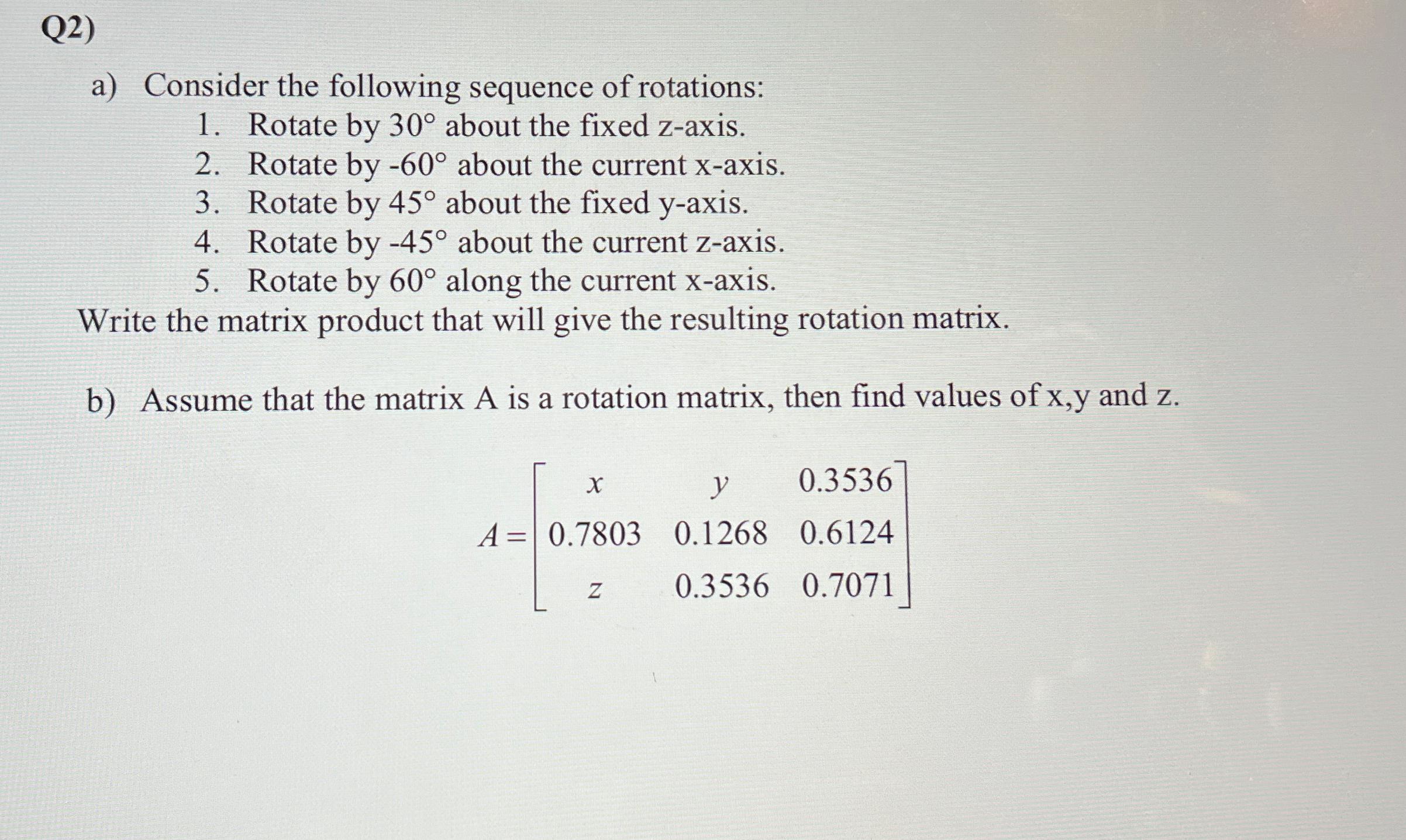 Solved Q2)a) ﻿Consider The Following Sequence Of | Chegg.com