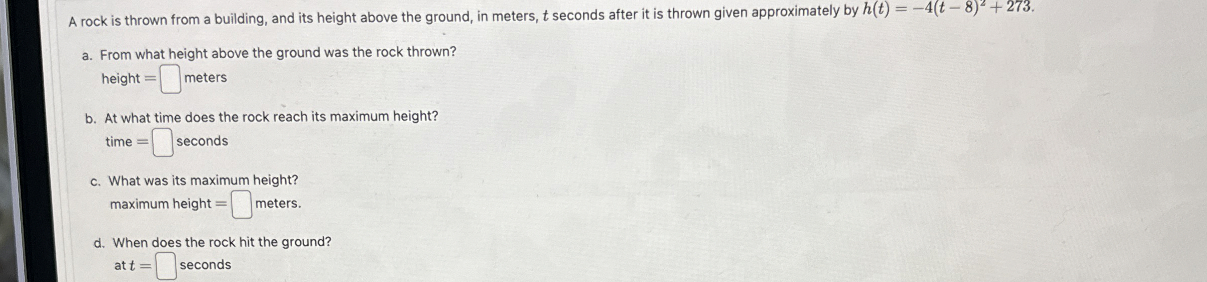 Solved A rock is thrown from a building, and its height | Chegg.com