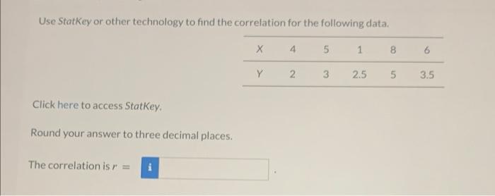 Solved Use StatKey or other technology to find the | Chegg.com