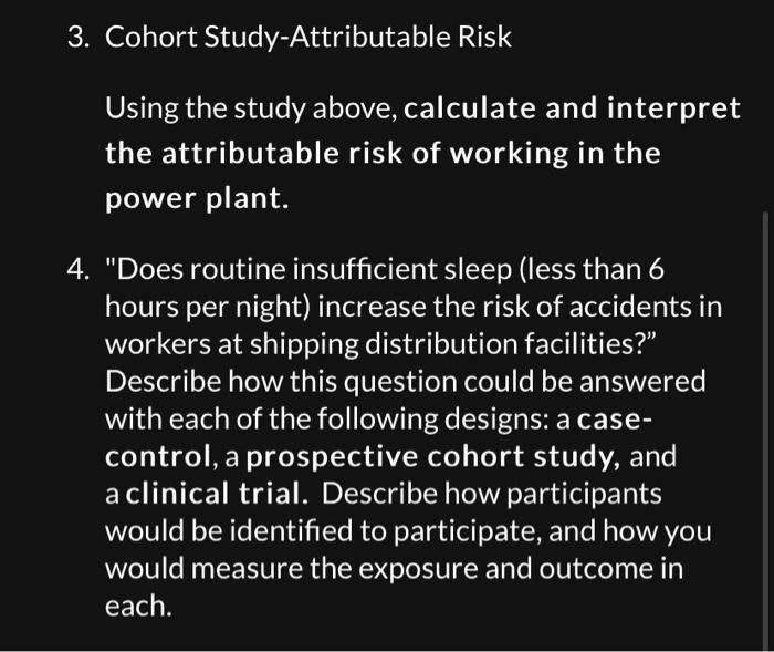 2. Cohort StudyRelative Risk A cohort study examined