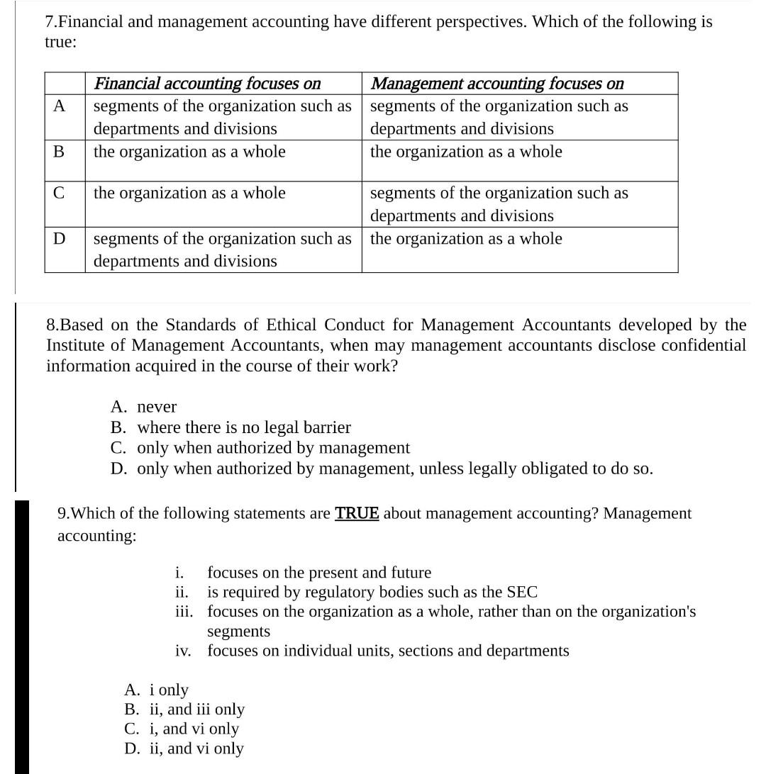 Solved 7.Financial and management accounting have different | Chegg.com
