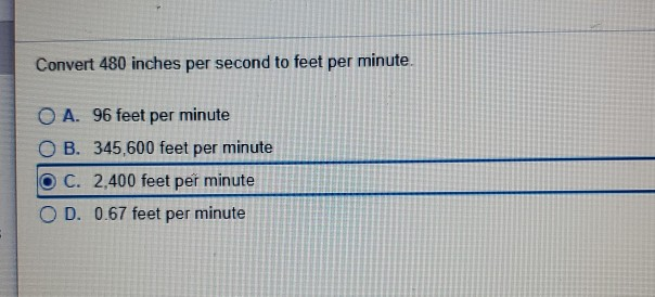 solved-convert-480-inches-per-second-to-feet-per-minute-o-chegg