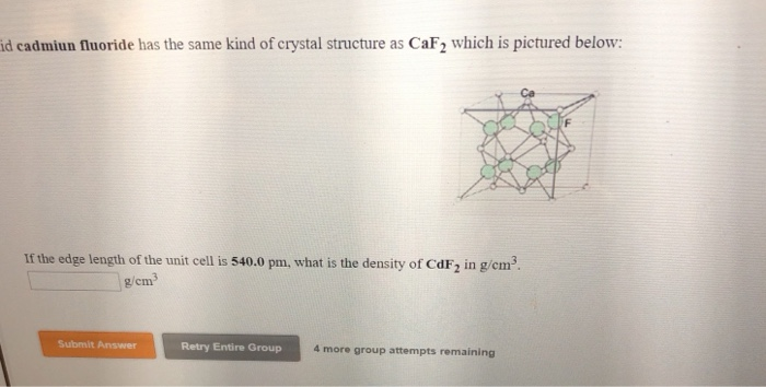 Cdf2 Solved id cadmiun fluoride has the same kind of crystal | Chegg.com