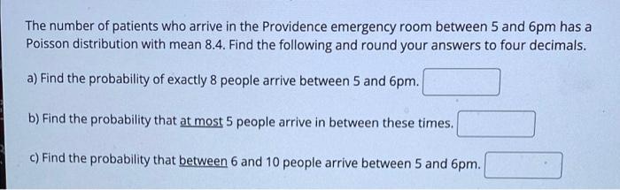 Solved The number of patients who arrive in the Providence Chegg