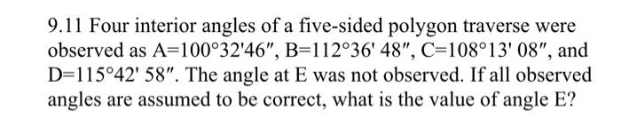Solved 9.11 Four interior angles of a five-sided polygon | Chegg.com