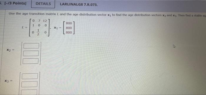 Solved 5. [-13 Points) DETAILS LARLINALG8 7.R.073. Use the | Chegg.com