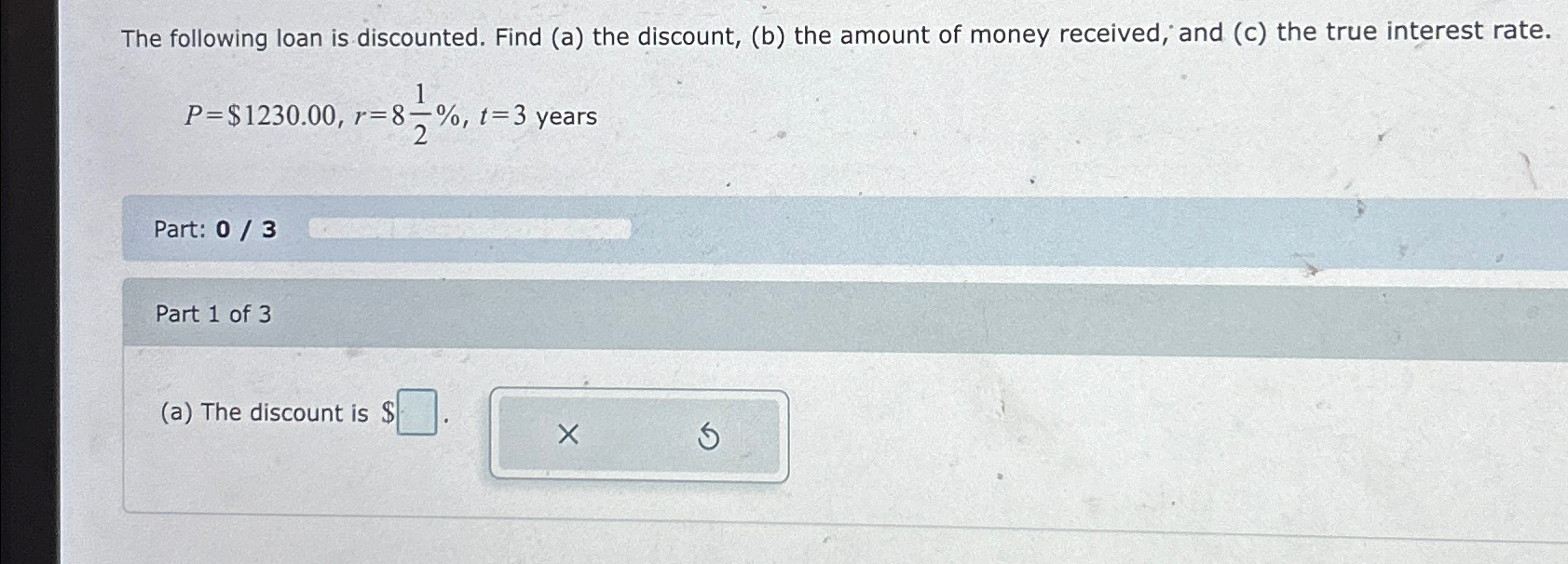 Solved The following loan is discounted. Find (a) ﻿the | Chegg.com
