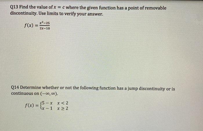 Solved Q13 Find the value of x = c where the given function | Chegg.com