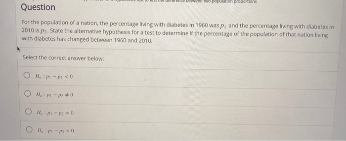 Solved two population proportions Question For the | Chegg.com