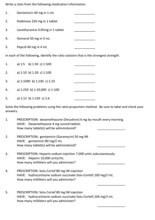 Solved Write a ratio from the following medication | Chegg.com