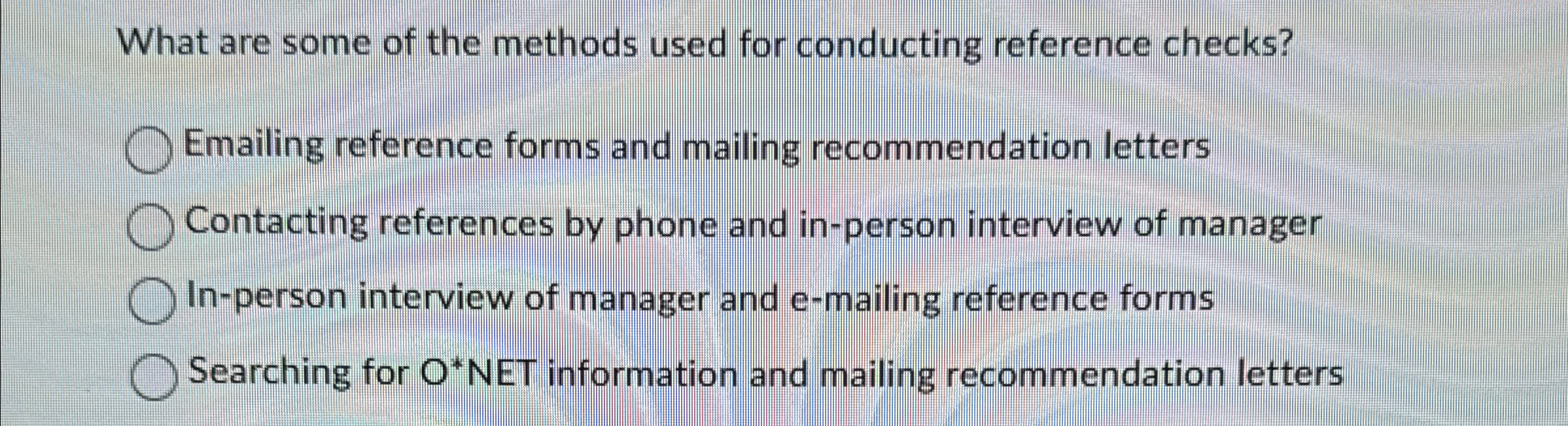 Solved What are some of the methods used for conducting | Chegg.com
