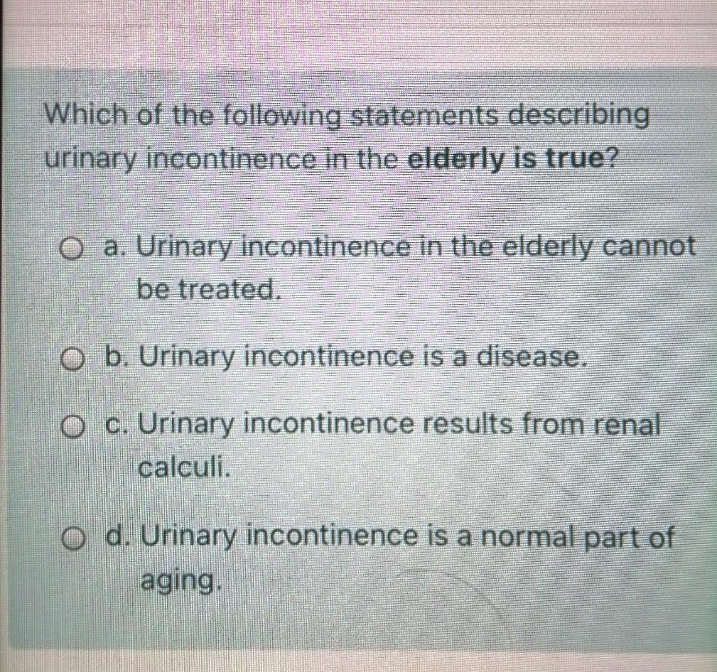 Solved Which of the following statements describing urinary