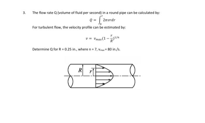 Solved 3 The flow rate Q (volume of fluid per second) in a | Chegg.com