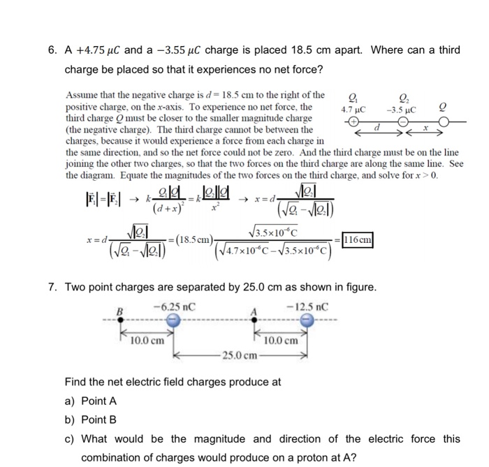 Solved 6. A +4.75 uC and a -3.55 uC charge is placed 18.5 cm | Chegg.com