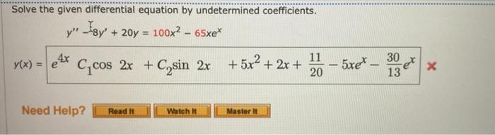 Solved Solve the given differential equation by undetermined | Chegg.com