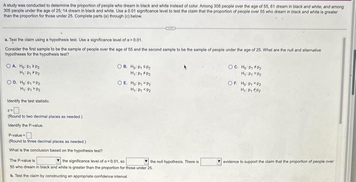 Solved A study was conducted to determine the proportion of | Chegg.com
