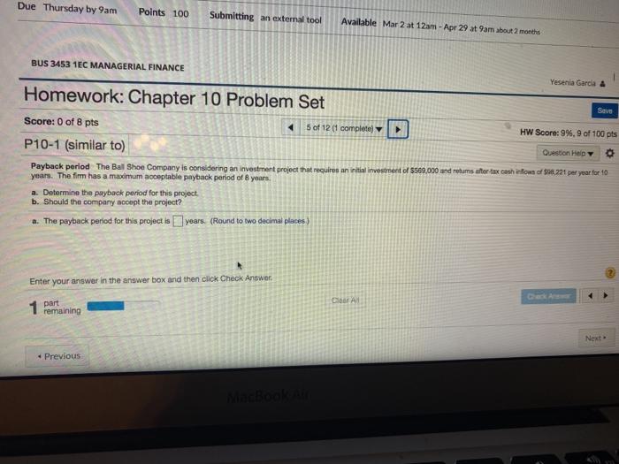 Solved Due Thursday by 9am Points 100 Submitting an external | Chegg.com