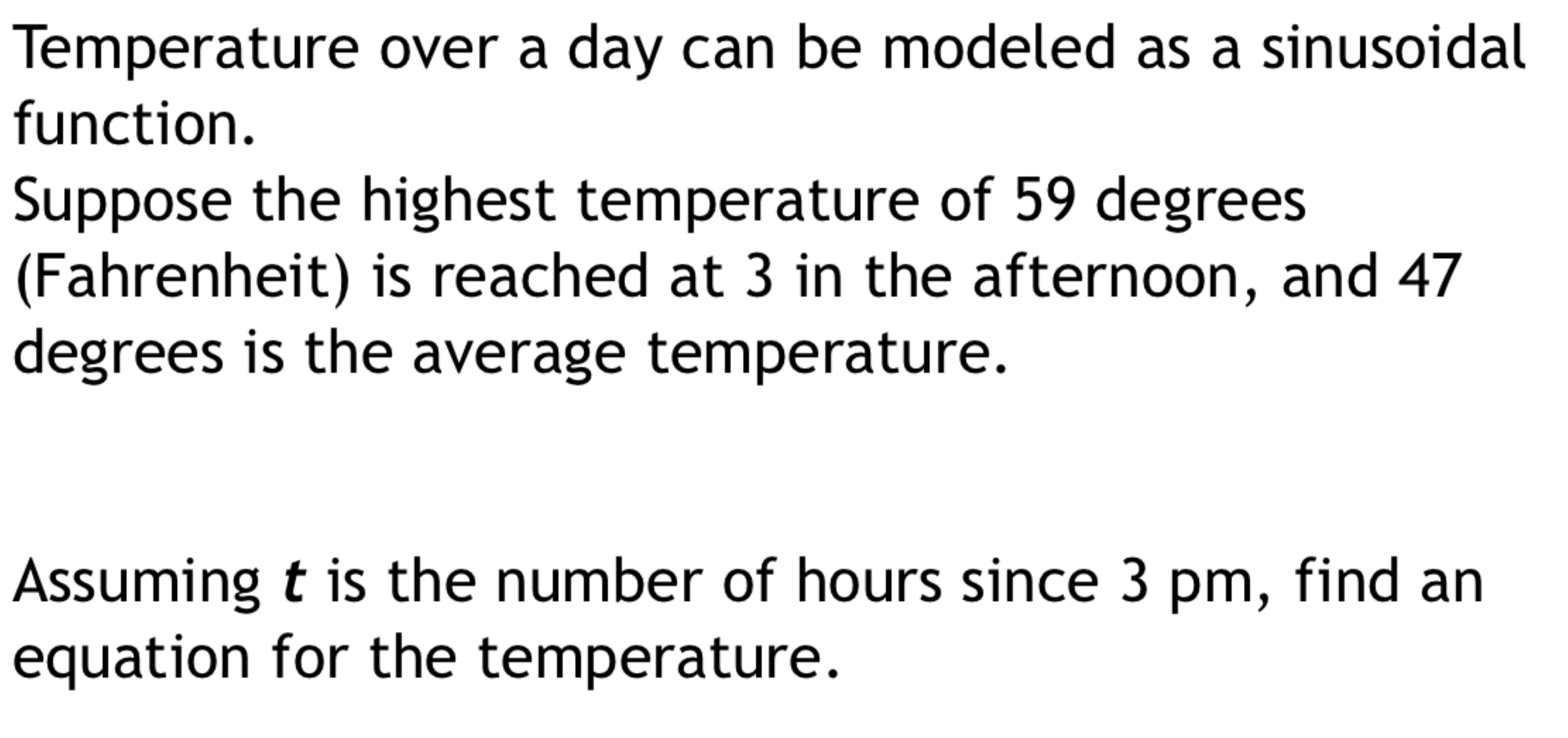 Solved Temperature over a day can be modeled as a | Chegg.com