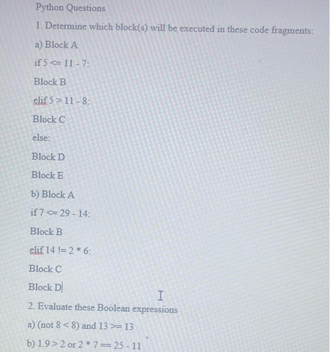 Solved Python Questions 1. Determine Which Block(s) Will Be | Chegg.com